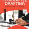 Lexis Nexis's Legislative Drafting (Principles and Techniques) by B R Atre - 6th Edition 2022