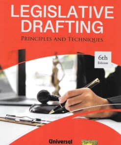 Lexis Nexis's Legislative Drafting (Principles and Techniques) by B R Atre - 6th Edition 2022