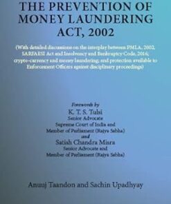Thomson's A Commentary on the Prevention of Money Laundering Act, 2002 by Anuuj Tandon and Sachin Upadhyay