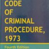 Code of Criminal Procedure, 1973 by Sukumar Ray - 4th Edition 2022