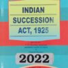 KLH's The Indian Succession Act, 1925 (Bare Act) - Edition 2022