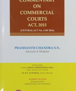 Puliani's Commentary on Commercial Courts Act, 2015 by Prashanth Chandra S.N.