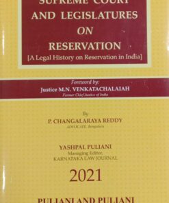 Puliani's Supreme Court and Legislatures on Reservation by P. Changalaraya Reddy - Edition 2021