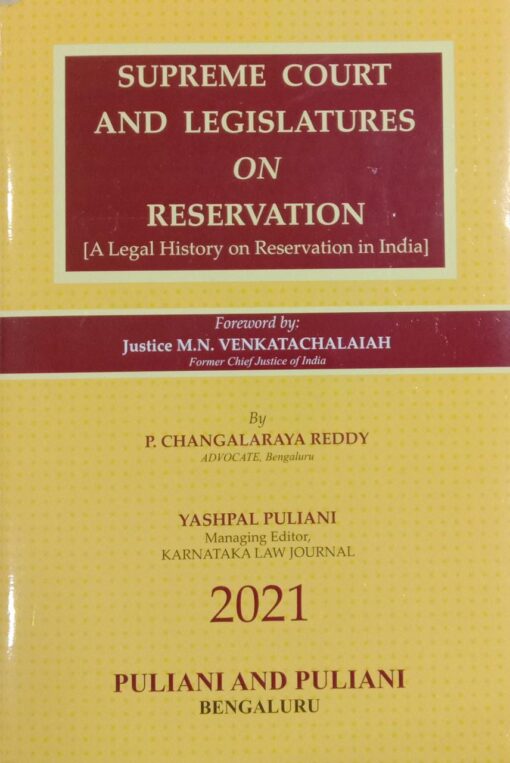 Puliani's Supreme Court and Legislatures on Reservation by P. Changalaraya Reddy - Edition 2021