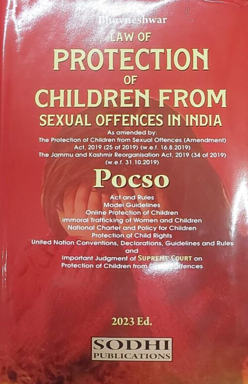 Sodhi's Law of Protection of Children from Sexual Offences in India by Bhuvneshwar - 1st Edition 2023