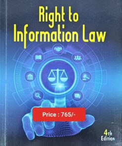 ALH's Right to Information law by Dr. S.R. Myneni - 4th Edition 2023