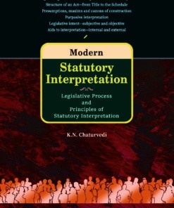 ELH's Modern Statutory Interpretation by K.N. Chaturvedi - 1st Edition 2022