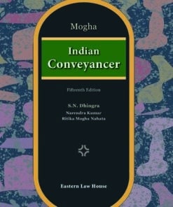 ELH's Indian Conveyancer by G.C. Mogha