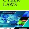 Lexis Nexis’s Cyber Laws by Justice Yatindra Singh - 6th Edition 2016