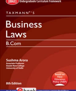 Taxmann's Business Laws | B.Com. (Prog.) | UGCF by Sushma Arora - 8th Edition 2022