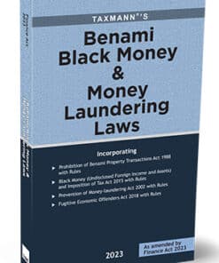 Taxmann's Benami Black Money & Money Laundering Laws - Edition March 2023