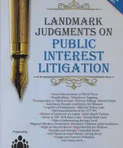 LJP's Landmark Judgements on Public Interest Litigation - Edition 2022