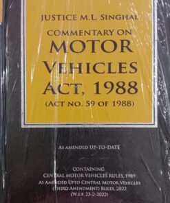 Vinod Publication's Commentary on Motor Vehicles Act, 1988 by M.L. Singhal - Edition 2022