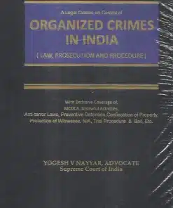 Vinod Publication's A Legal Classic on Control of Organized Crimes In India (Law, Prosecution And Procedure) by Yogesh V Nayyar - Edition 2022