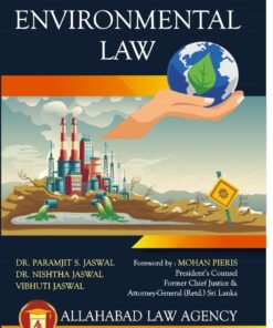 ALA's Environmental Law – Dr. P.S. Jaswal - 5th Edition Reprint 2022