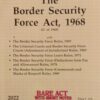 Lexis Nexis’s The Border Security Force Act, 1968 (Bare Act) - Edition 2022