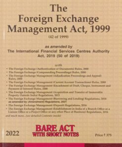 Lexis Nexis’s The Foreign Exchange Management Act, 1999 (Bare Act) - 2022 Edition