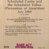 Lexis Nexis’s The Scheduled Castes and the Scheduled Tribes (Prevention of Atrocities) Act, 1989 (Bare Act) - 2024 Edition