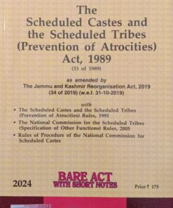 Lexis Nexis’s The Scheduled Castes and the Scheduled Tribes (Prevention of Atrocities) Act, 1989 (Bare Act) - 2024 Edition