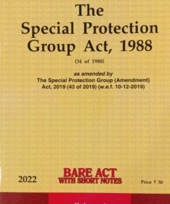 Lexis Nexis’s The Special Protection Group Act, 1988 (Bare Act) - Edition 2022