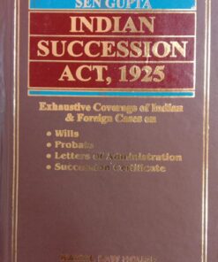 Kamal's Indian Succession Act, 1925 by S.P. Sen Gupta - 7th Edition 2022