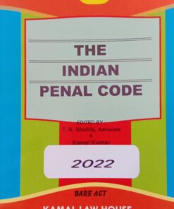 Kamal's The Indian Penal Code, 1860 (Bare Act) - Edition 2022