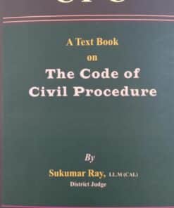 TNL's A Text Book on The Code of Civil Procedure by Sukumar Ray - 4th Edition 2022