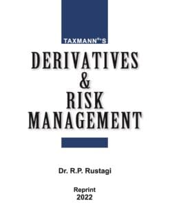 Taxmann's Derivatives & Risk Management by R.P. Rustagi - Reprint Edition 2022