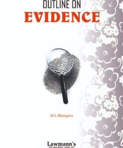KP's Outline on Evidence by M L Bhargava - Edition 2022