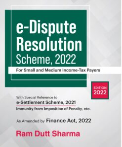 Commercial's E-Dispute Resolution Scheme, 2022 by Ram Dutt Sharma - 1st Edition April 2022