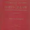 Lexis Nexis's Supreme Court on Service Law by J.K. Soonavala - 5th Edition March 2022