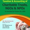 Bharat's A Practical Approach to Taxation and Accounting of Charitable Trusts, NGOs & NPOs by N. Suresh