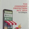 Vinod Publication's The Consumer Protection Act, 2019 - A Critique by Rajesh Gupta - Edition 2023