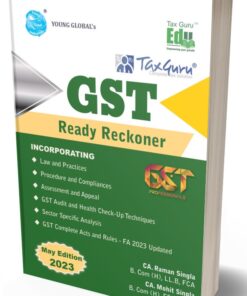 Young Global's GST Ready Reckoner by Raman Singla - Edition May 2023