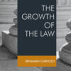 LJP's The Growth of the Law by Benjamin Cardozo - Indian Reprint Edition 2021