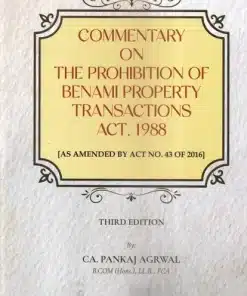 LMP’s Commentary on The Prohibition of Benami Property Transactions Act 1988 By CA Pankaj Agarwal - 3rd Edition 2023