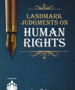 LJP's Landmark Judgements on Human Rights - Edition 2022