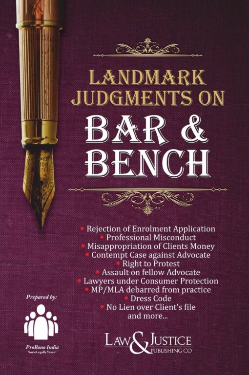 LJP's Landmark Judgements on Bar & Bench - Edition 2021