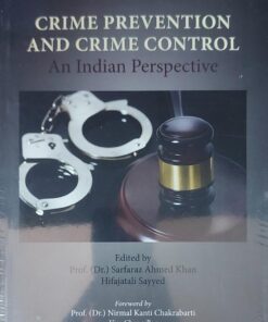 Thomson's Crime Prevention And Crime Control - An Indian Perspective by Sarfaraz Ahmed Khan - 1st Edition 2022