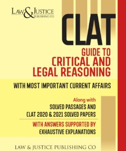 LJP's CLAT Guide to Critical and Legal Reasoning - Edition 2022