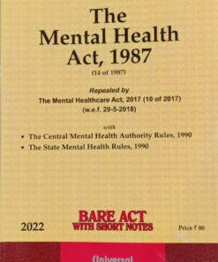 Lexis Nexis’s The Mental Health Act, 1987 (Bare Act) - 2022 Edition