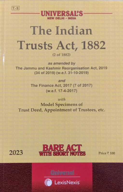 Lexis Nexis’s The Indian Trusts Act, 1882 (Bare Act) - 2023 Edition