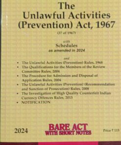 Lexis Nexis’s The Unlawful Activities (Prevention) Act, 1967 (Bare Act) - 2024 Edition