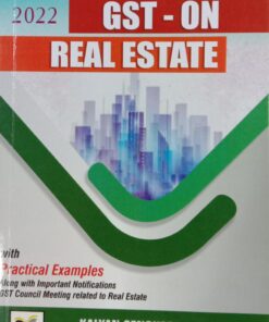 B.C. Publication's Easy Guide to GST on Real Estate by Kalyan Sengupta - 2nd Edition May 2022