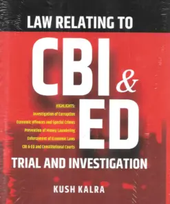 Whitesmann's Law Relating to CBI and ED Trials and Investigation by Kush Kalra