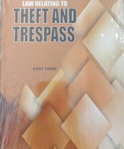 KP's Law Relating to Theft and Trespass by Kant Mani