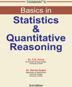 Taxmann's Basics in Statistics & Quantitative Reasoning by S.R. Arora - 2nd Edition Reprint 2022