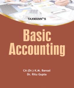 Taxmann's Basic Accounting by K.M. Bansal, Ritu Gupta - Reprint 2022
