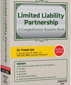 LMP’s Limited Liability Partnership - A Comprehensive Resource Book by Pramod Jain - 7th Edition 2023