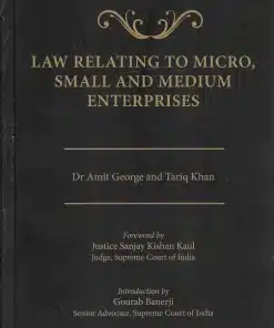 Thomson's Law relating to Micro, Small and Medium Enterprises by Dr. Amit George - 1st Edition 2022